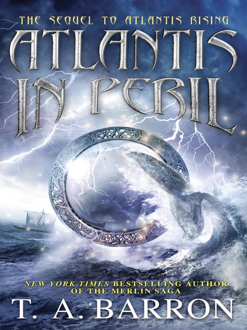 Title details for Atlantis in Peril by T. A. Barron - Wait list